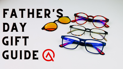 Father's Day Gift Guide To GA Glasses